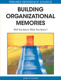 Imagen de portada: Building Organizational Memories 9781599045405