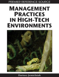 表紙画像: Management Practices in High-Tech Environments 9781599045641