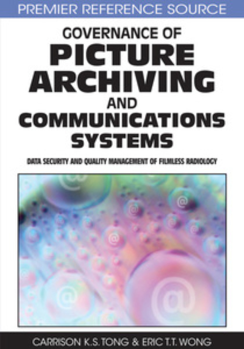 Governance of Picture Archiving and Communications Systems