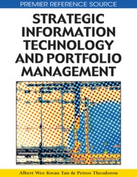 صورة الغلاف: Strategic Information Technology and Portfolio Management 9781599046877