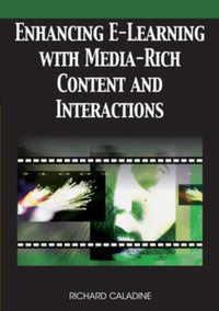Imagen de portada: Enhancing E-Learning with Media-Rich Content and Interactions 9781599047324