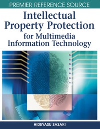 表紙画像: Intellectual Property Protection for Multimedia Information Technology 9781599047621
