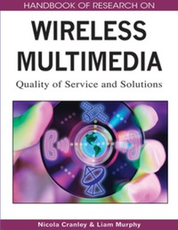 صورة الغلاف: Handbook of Research on Wireless Multimedia 9781599048208