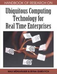 Imagen de portada: Handbook of Research on Ubiquitous Computing Technology for Real Time Enterprises 9781599048321