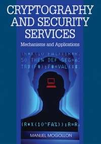 Cover image: Cryptography and Security Services 9781599048376
