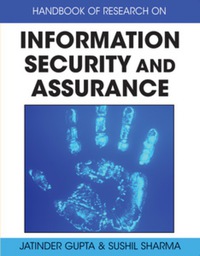 Cover image: Handbook of Research on Information Security and Assurance 9781599048550