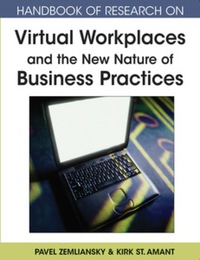 صورة الغلاف: Handbook of Research on Virtual Workplaces and the New Nature of Business Practices 9781599048932