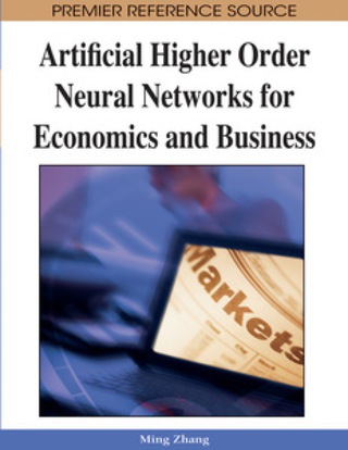 Omslagafbeelding: Artificial Higher Order Neural Networks for Economics and Business 9781599048970