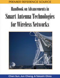 صورة الغلاف: Handbook on Advancements in Smart Antenna Technologies for Wireless Networks 9781599049885