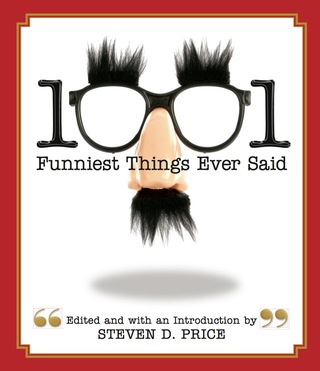 صورة الغلاف: 1001 Funniest Things Ever Said 9781592284436