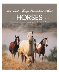 表紙画像: 1001 Best Things Ever Said About Horses 9781592289837