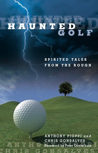 Cover image: Haunted Golf 1st edition 9780762750702