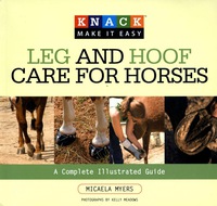 صورة الغلاف: Knack Leg and Hoof Care for Horses 9781599213965