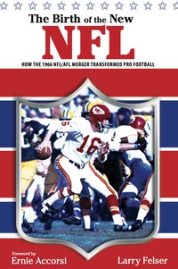 Omslagafbeelding: Birth of the New NFL 9781599211510