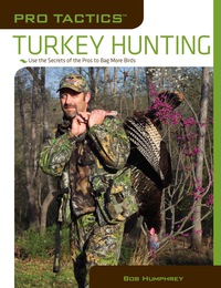 Cover image: Pro Tactics™: Turkey Hunting 9781599212029