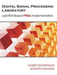 Cover image: Digital Signal Processing Laboratory: LabVIEW-Based FPGA Implementation 9781599425504