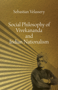 Cover image: Social Philosophy of Vivekananda and Indian Nationalism 9781599426181