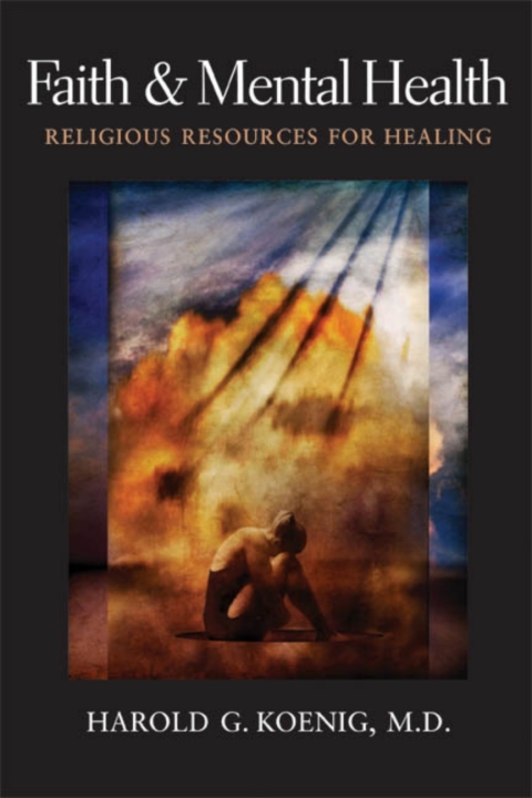 Faith and Mental Health: Religious Resources for Healing - FULL INSTANT DOWNLOAD | PDF DOCX EPUB