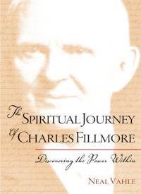Omslagafbeelding: The Spiritual Journey of Charles Fillmore 9781599471402