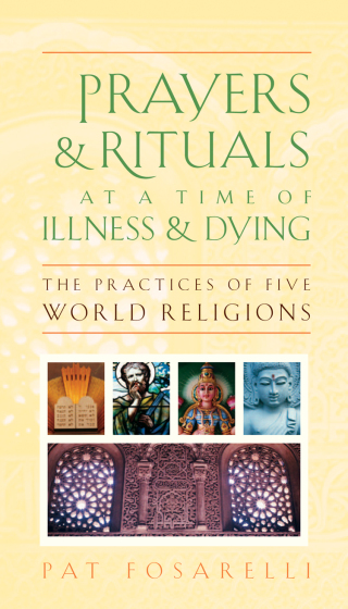Imagen de portada: Prayers and Rituals at a Time of Illness and Dying 9781599471464