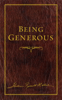 Imagen de portada: Being Generous 9781599473161