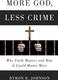 Cover image: More God, Less Crime 9781599473949
