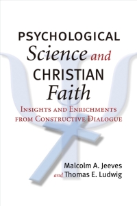 Cover image: Psychological Science and Christian Faith 9781599475653