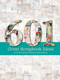 Cover image: 601 Great Scrapbook Ideas 9781599630175
