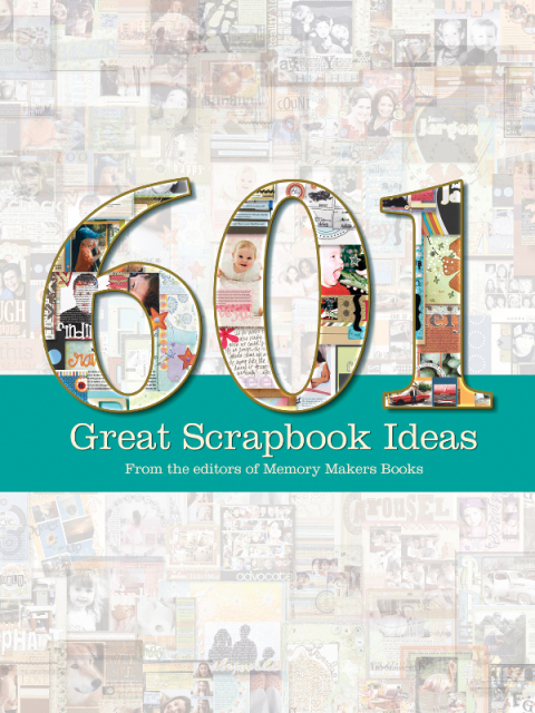 601 Great Scrapbook Ideas - FULL INSTANT DOWNLOAD | PDF DOCX EPUB