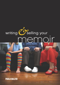Cover image: Writing & Selling Your Memoir 9781599631356