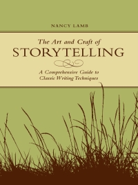 Cover image: The Art And Craft Of Storytelling 9781582975597
