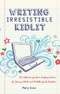 Cover image: Writing Irresistible Kidlit 9781599635767