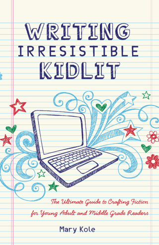 Cover image: Writing Irresistible Kidlit 9781599635767
