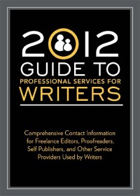 Cover image: 2012 Guide to Professional Services for Writers 9781599636061