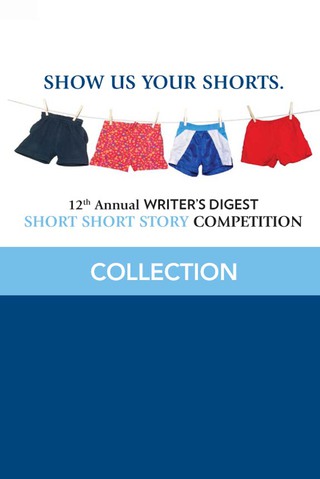 Cover image: 12th Annual Writer's Digest Short Short Story Competition Compilation 9781599636573
