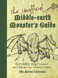 Cover image: The Unofficial Middle-earth Monster's Guide 9781599637846
