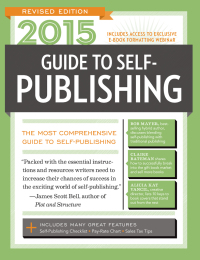 Cover image: 2015 Guide to Self-Publishing, Revised Edition 2nd edition 9781599638478
