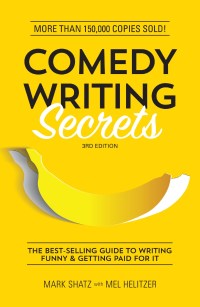 Cover image: Comedy Writing Secrets 3rd edition 9781599639611