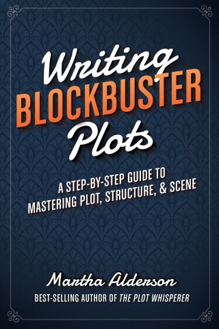 Cover image: Writing Blockbuster Plots 9781599639796