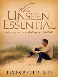 Omslagafbeelding: The Unseen Essential 9781591858102