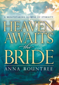 Cover image: Heaven Awaits the Bride 9781599791746