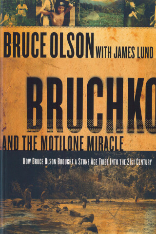 Cover image: Bruchko And The Motilone Miracle 9781591857952