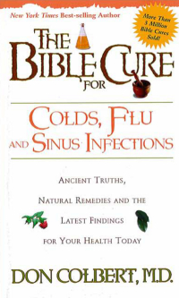表紙画像: The Bible Cure for Colds and Flu 9780884199380