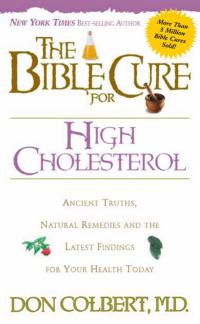 صورة الغلاف: The Bible Cure for Cholesterol 9781591852414