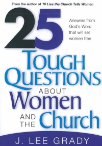 表紙画像: 25 Tough Question About Women and the Church 9780884199557