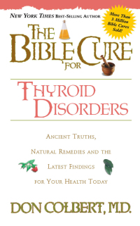 Omslagafbeelding: The Bible Cure for Thyroid Disorders 9781591852810