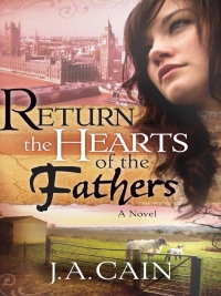 Cover image: Return The Hearts Of The Father 9781599795478
