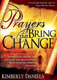 Cover image: Prayers That Bring Change 9781599797519