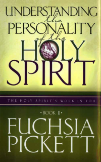 Imagen de portada: Understanding the Personality of the Holy Spirit 9781591852834
