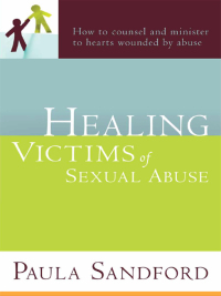 Omslagafbeelding: Healing Victims Of Sexual Abuse 9781599797533